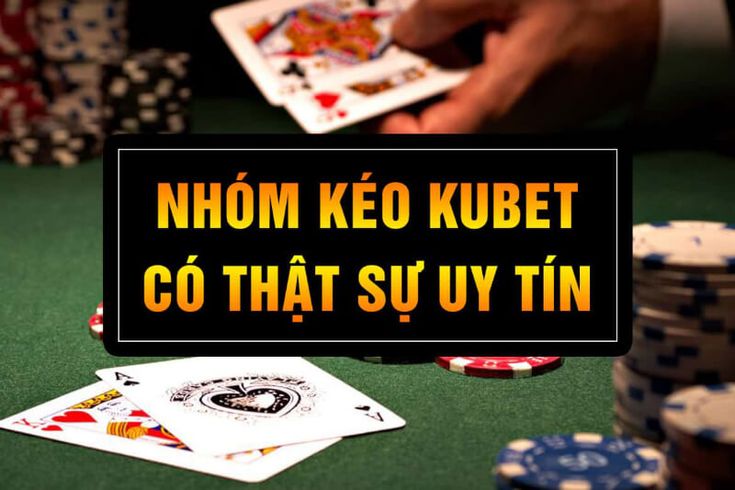 Chơi Poker kubet có nhóm kéo uy tín