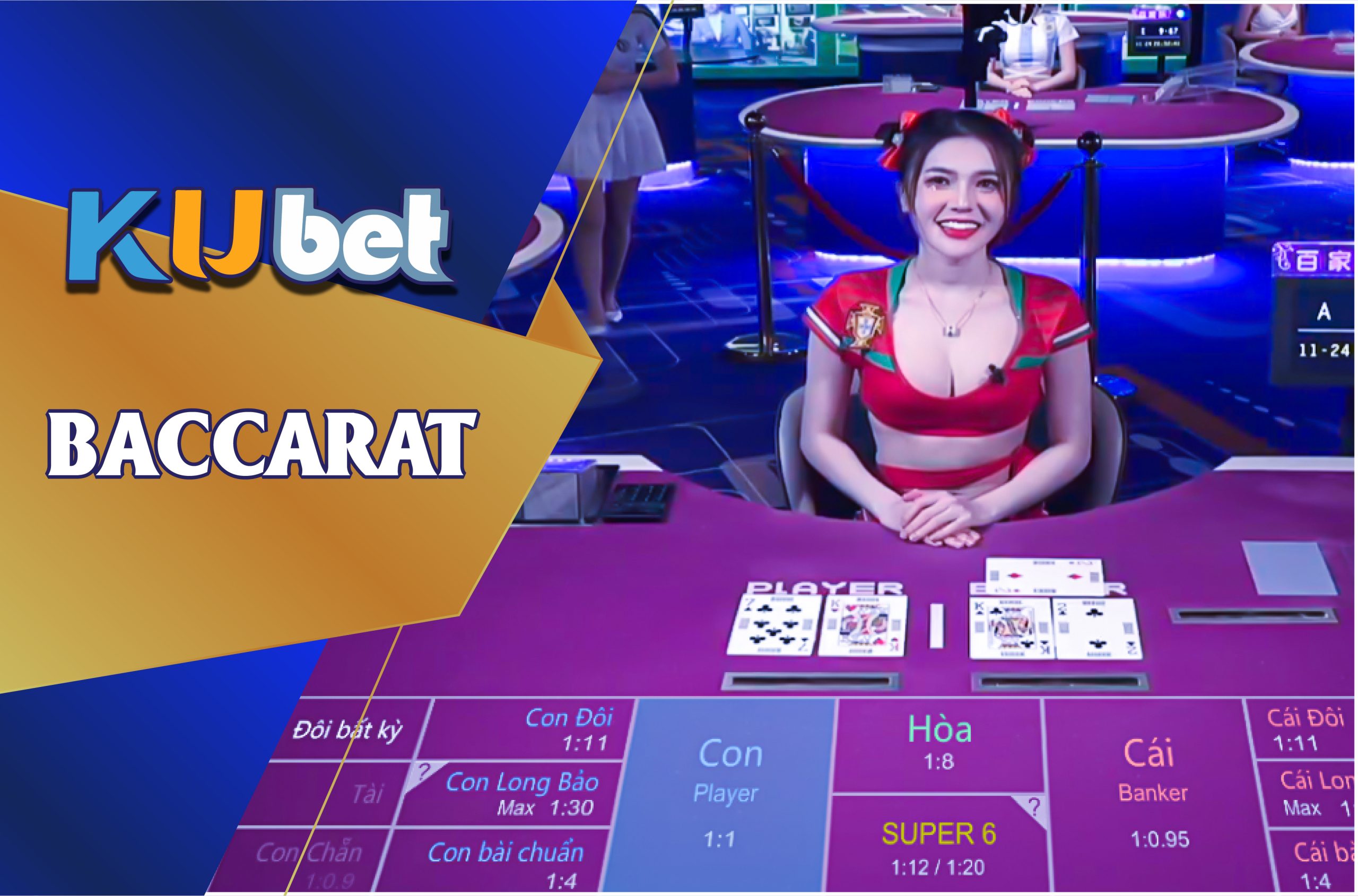 Giới thiệu tổng quát về Baccarat