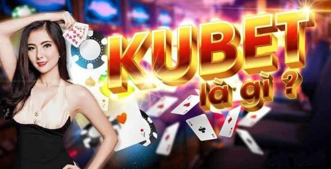 Giới thiệu kubet - Cổng game cá cược đẳng cấp quốc tế