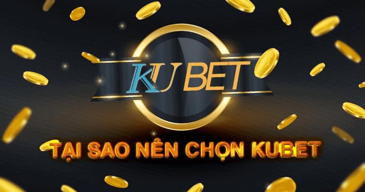 Lý do bạn nên tham gia chơi game tại kubet